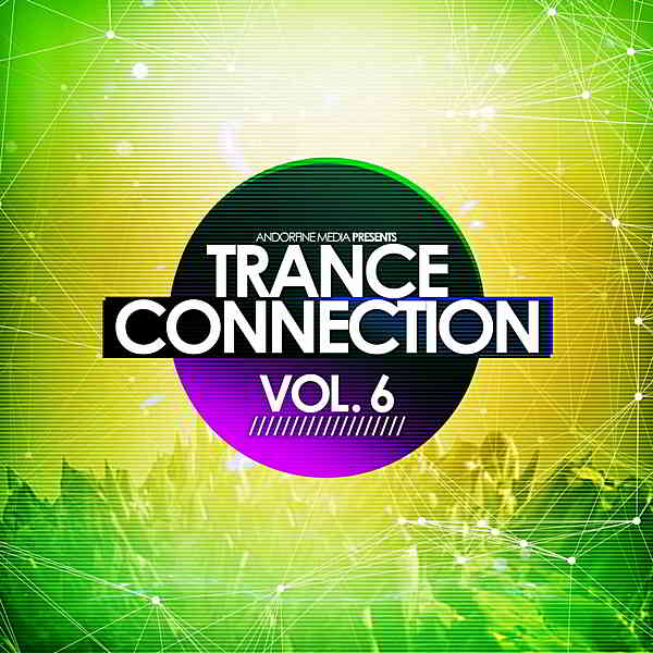 Trance Connection Vol.6 [Andorfine Germany]