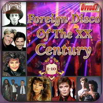 Foreign Disco Of The XX Century (01-10) (2020) торрент