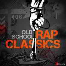 Old School Rap Classics