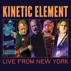 Kinetic Element - Live From New York