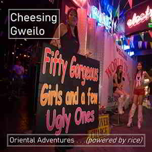 Cheesing Gweilo - Oriental Adventures...