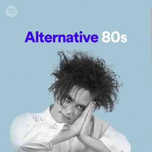 80 Tracks Alternative 80s Playlist Spotify