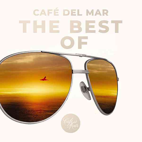 Café Del Mar: The Best Of Café Del Mar