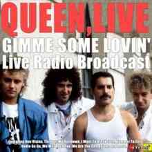 Queen - Gimme Some Lovin' (Live)