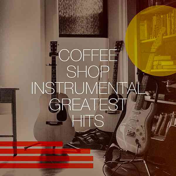 Coffee Shop Instrumental Greatest Hits