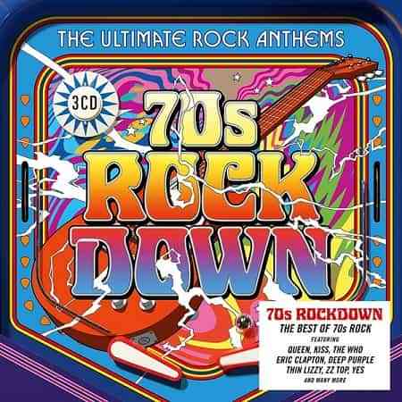70s Rock Down The Ultimate Rock Anthems [3CD]