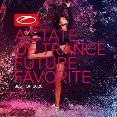 A State Of Trance Future Favorite: Best Of 2020 [Extended Versions]