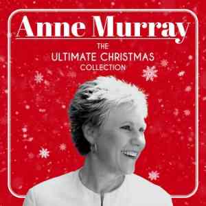 Anne Murray - The Ultimate Christmas Collection