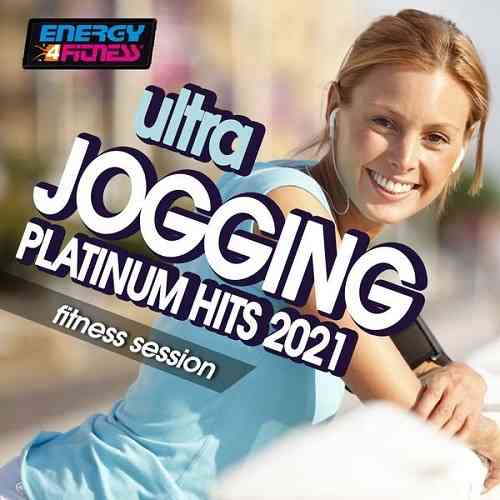 Ultra Jogging Platinum Hits 2021 Fitness Session