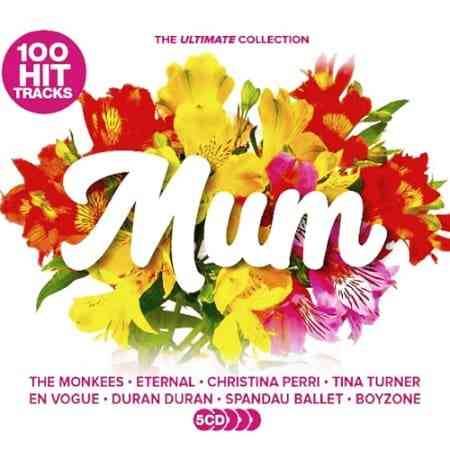 100 Hit Tracks The Ultimate Collection: Mum [5CD]
