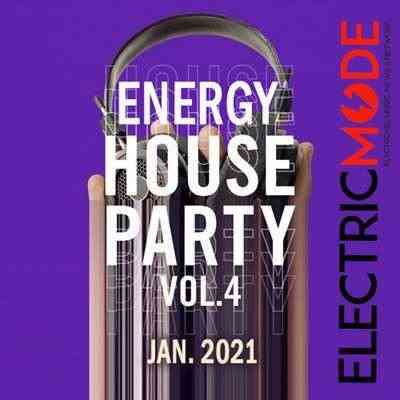 Energy House Party (Vol.04)