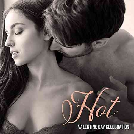 Hot Valentine Day Celebration: Sexy Background Music for Couples in Love