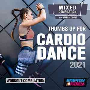 Thumbs Up For Cardio Dance 2021 Workout Compilation