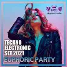 Euphoric Party: Techno Electronic Set