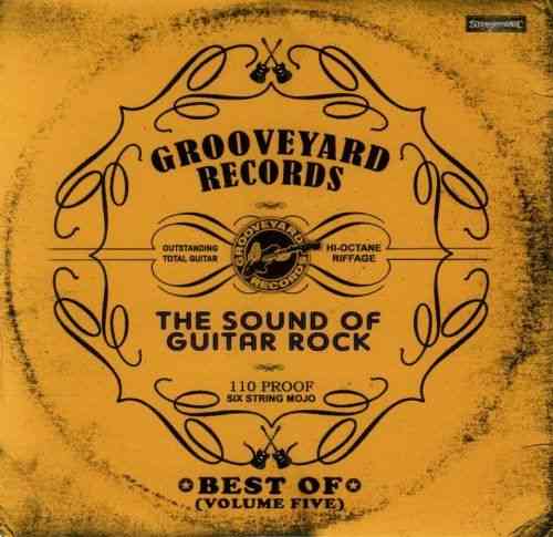 Grooveyard Records: The Sound Of Guitar Rock - Best Of