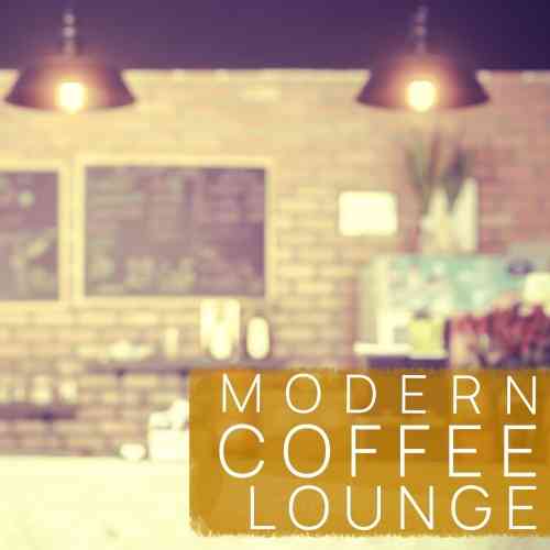 Modern Coffee Lounge, Vol. 1