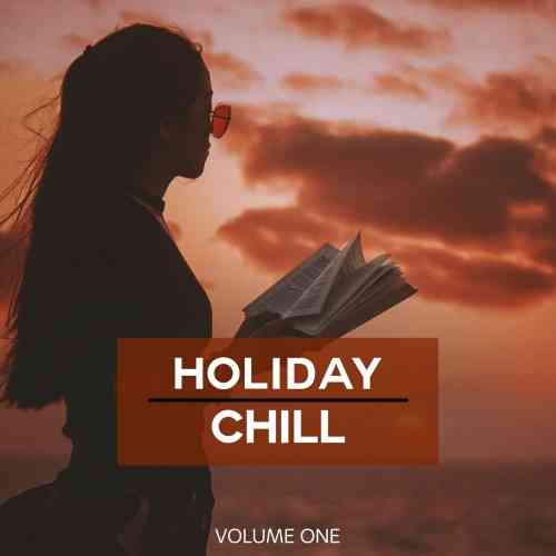 Holiday Chill - Summer, Vol. 1