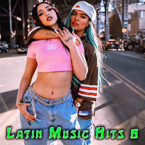 Latin Music Hits 6
