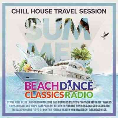 Chill House Travel Session
