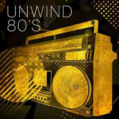 Unwind 80's