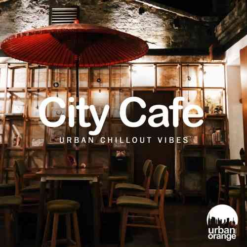 City Cafe: Urban Chillout Music