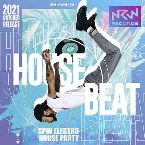 House Beat: Spin Electro Party (2021) Скачать Торрентом