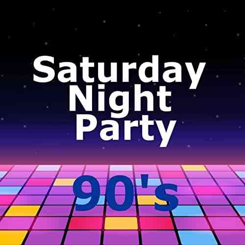 Saturday Night Party 90's [Explicit]