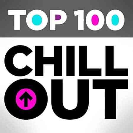 Top 100 Chill Out Classical Music (2021) Скачать Торрентом