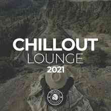 Chillout Lounge 2021 (2021) Скачать Торрентом