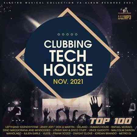 Clubbing Tech House: November Set (2021) Скачать Торрентом