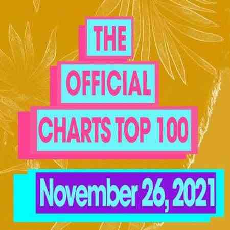 The Official UK Top 100 Singles Chart [26.11] 2021 (2021) Скачать Торрентом