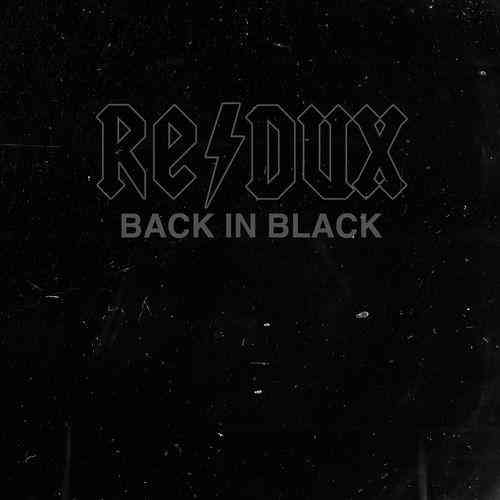 Back in Black [Redux] (2021) Скачать Торрентом