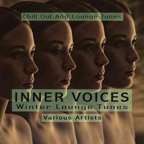 Inner Voices - Winter Lounge Tunes (2021) Скачать Торрентом