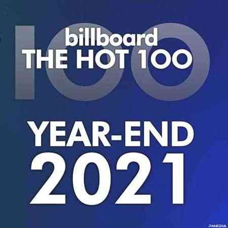 Billboard Year End Charts Hot 100 Songs (2021) Скачать Торрентом