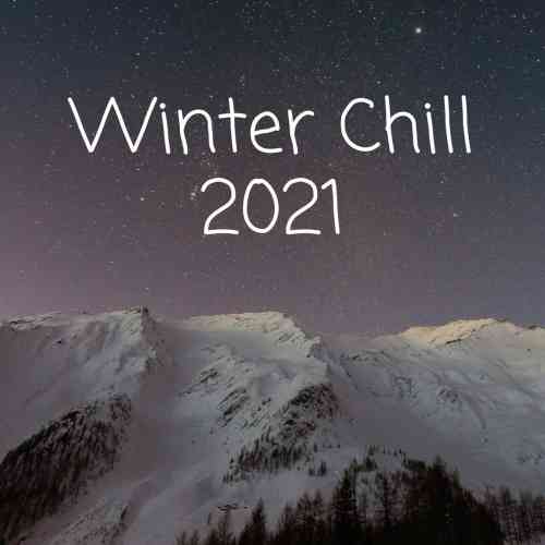 Winter Chill 2021 (2021) Скачать Торрентом