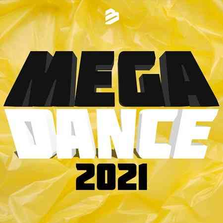 Mega Dance 2021 (2021) Скачать Торрентом