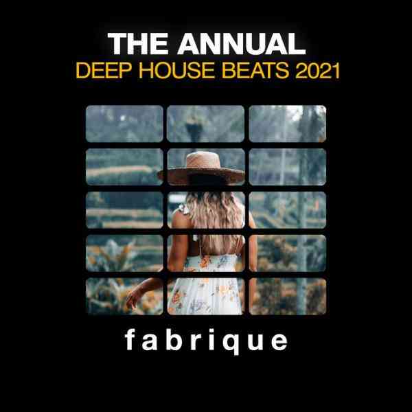 The Annual Deep House Beats 2021 (2021) Скачать Торрентом
