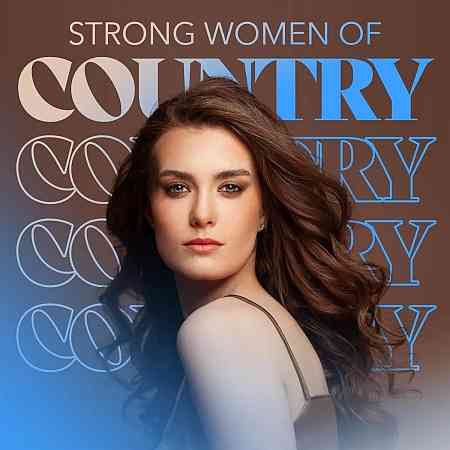 Strong Women of Country (2021) Скачать Торрентом