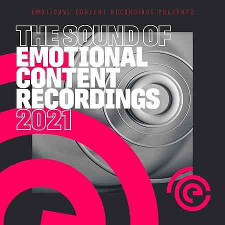 The Sound of Emotional Content Recordings 2021 (2021) Скачать Торрентом
