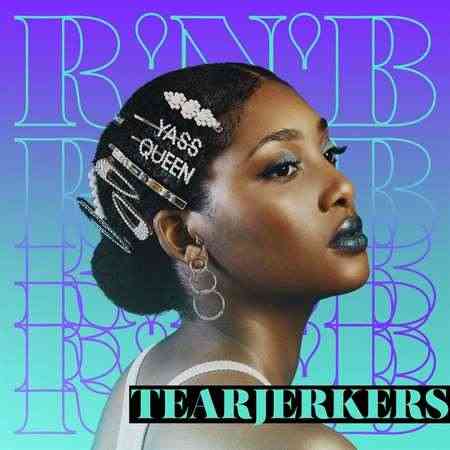 R&B Tearjerkers (2021) Скачать Торрентом