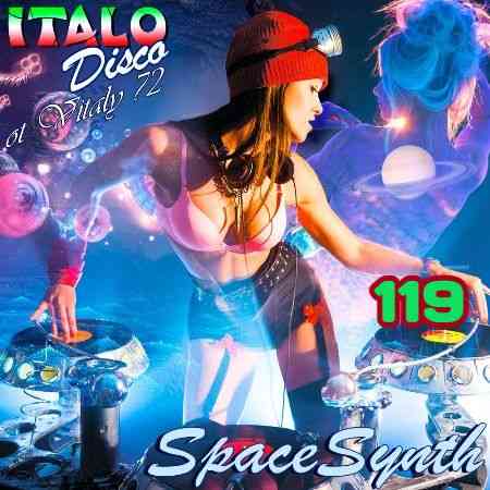 Italo Disco & SpaceSynth [119] (2021) Скачать Торрентом