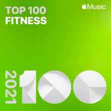 Top 100 2021: Fitness (2021) Скачать Торрентом