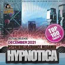 Hypnotica: Psy Trance Megamix (2021) Скачать Торрентом