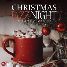 Christmas Jazz Night 2022 (Finest X-Mas Jazz Music)