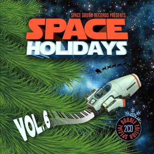 Space Holidays Vol. 6 (2014) Скачать Торрентом