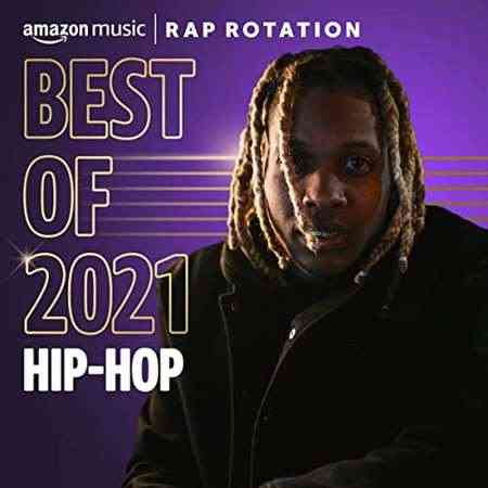 Best of 2021꞉ Hip-Hop (2021) Скачать Торрентом