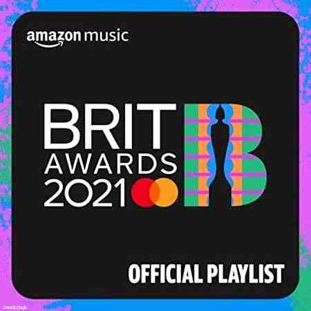 BRIT Awards 2021: Official Playlist (2021) Скачать Торрентом