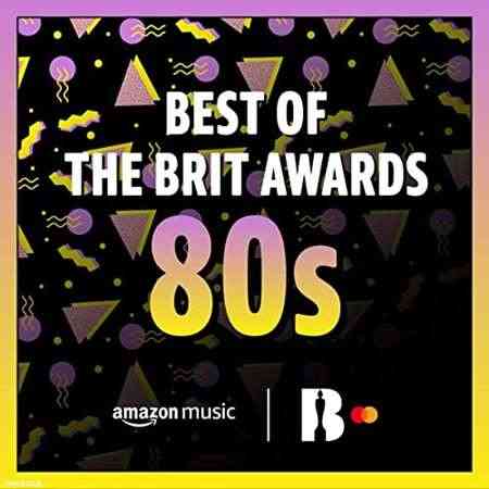 Best of the BRIT Awards꞉ 80s