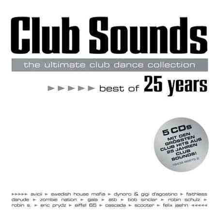 Club Sounds: Best Of 25 Years [5CD] (2022) Скачать Торрентом