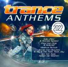 Trance Anthems 2022 [2CD] (2022) Скачать Торрентом